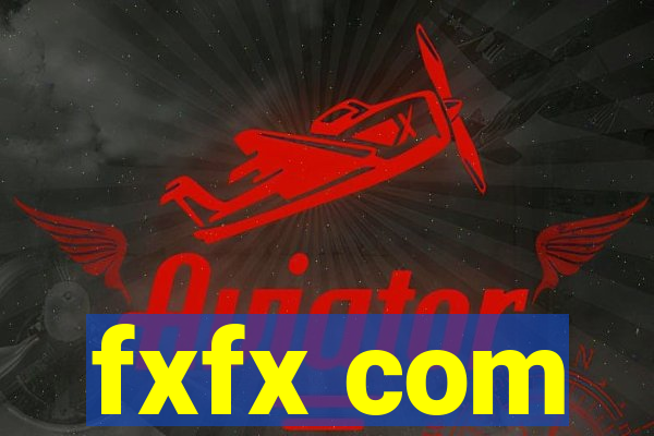 fxfx com